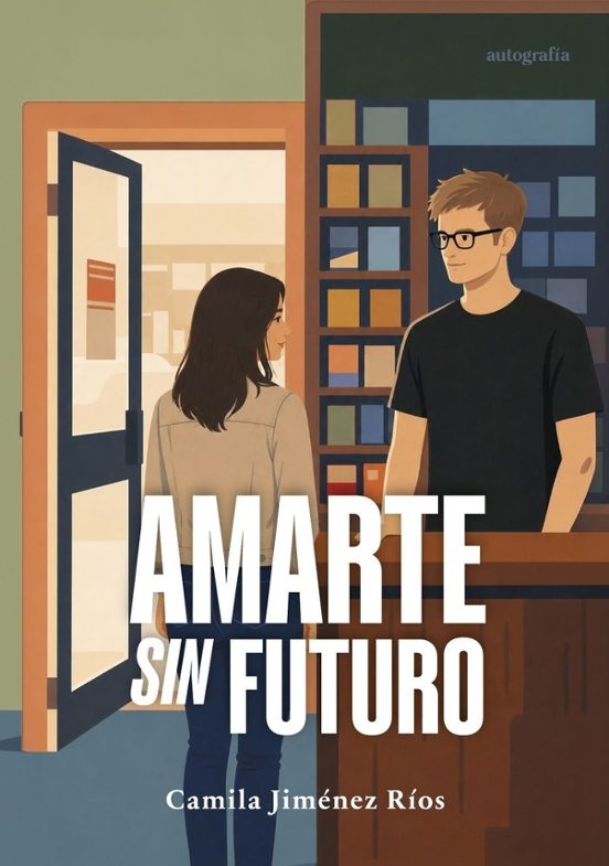 Amarte sin futuro