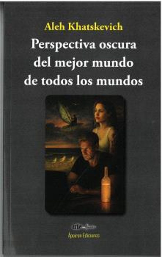 Perspectiva oscura del mejor mundo de todos los mundos