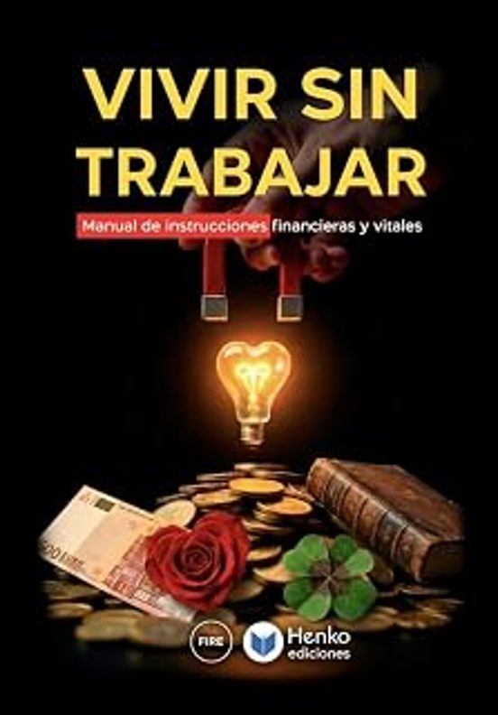 Vivir sin trabajar