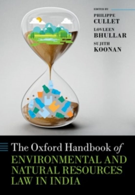 The Oxford Handbook Of Environmental And Natural Resources Law In Indi