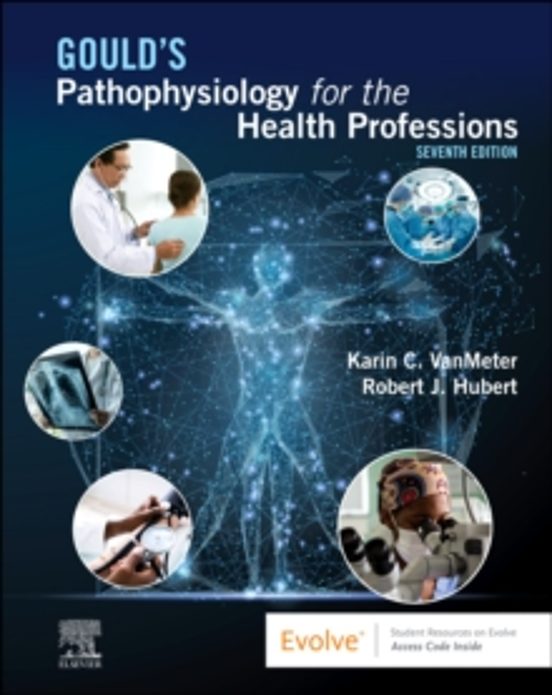 Goulds Pathophysiology For The Health Professions
