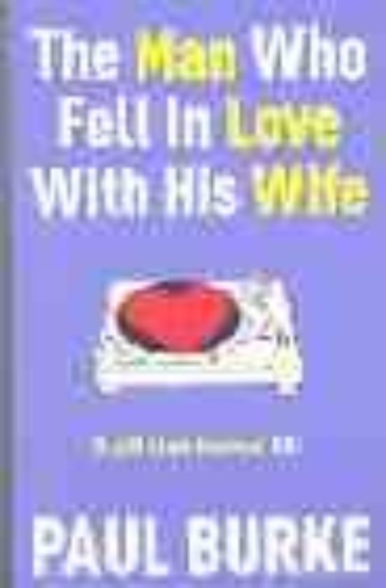 The Man Who Fell In Love With His Wife
