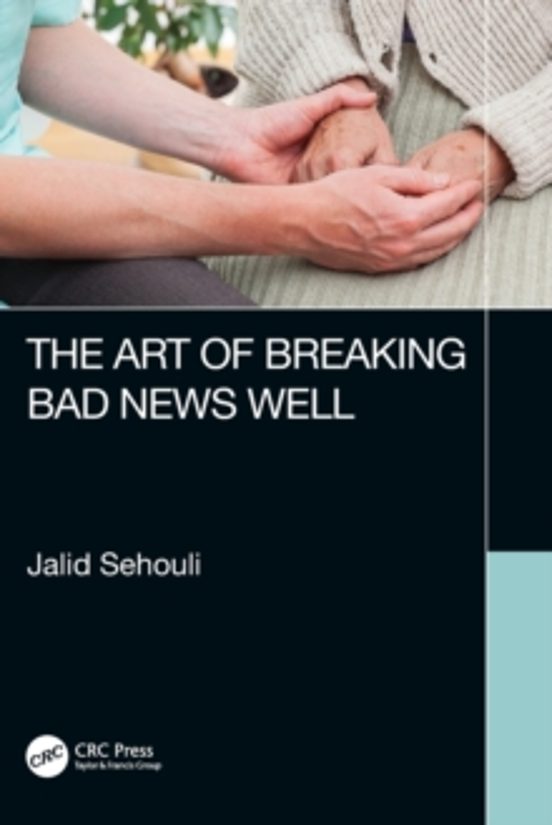 The Art Of Breaking Bad News Well
