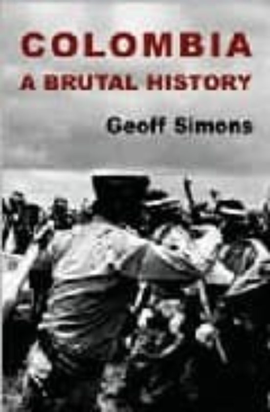 Colombia: A Brutal History