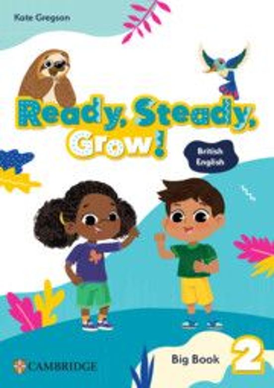 Ready Steady Grow! Level 2 Big Book British English