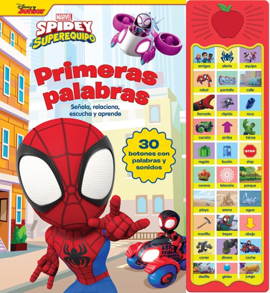 Primeras Palabras. Spidey y Su Superequipo