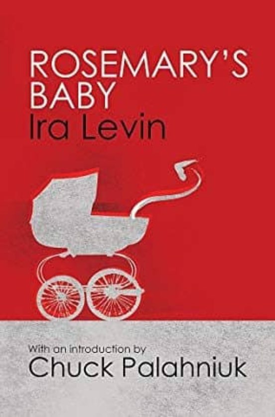 Rosemary S Baby: Introduction By Chuck Palanhiuk