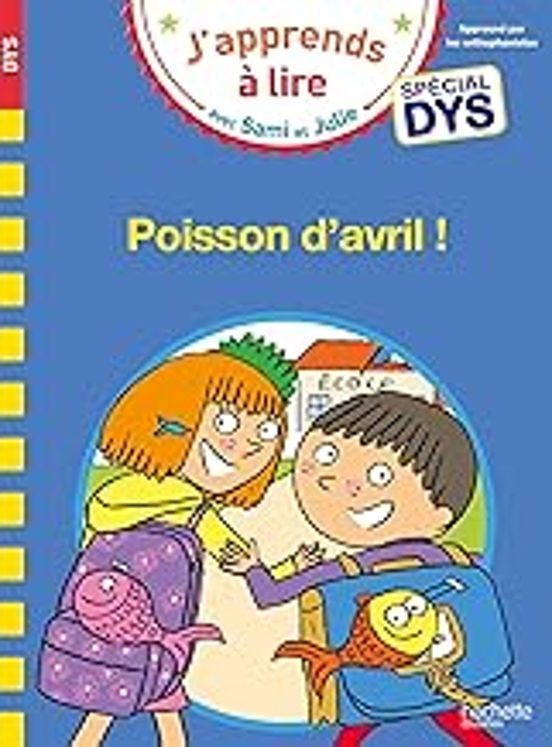 Poisson D Avril !: Spécial Dys