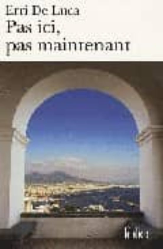 Pas Ici Pas Maintenant
