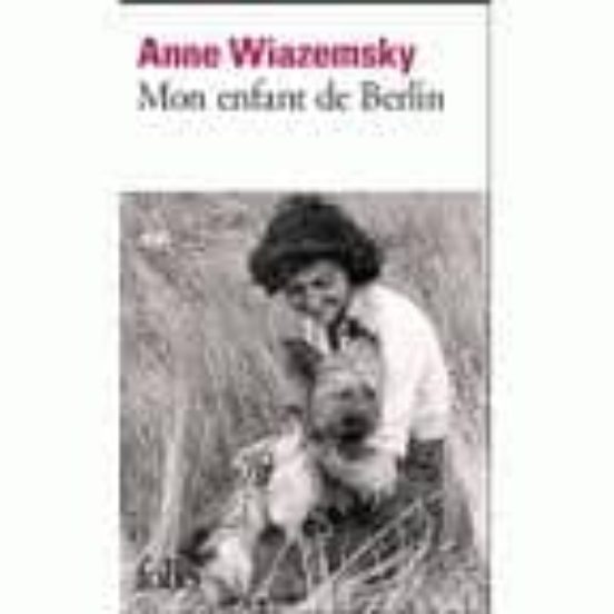 Mon Enfant De Berlin
