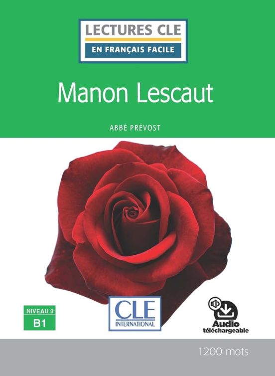 Manon Lescaut - Niveau 3/b1 - Livre + Audio Télechargeable