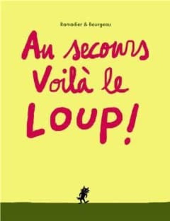 Au Secours Voila Le Loup