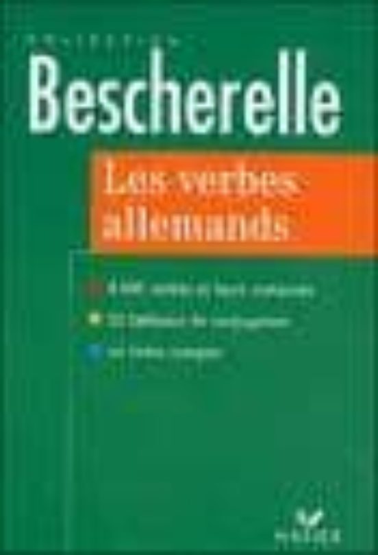 Les Verbes Allemand: 8000 Verbes Et Leurs Composes