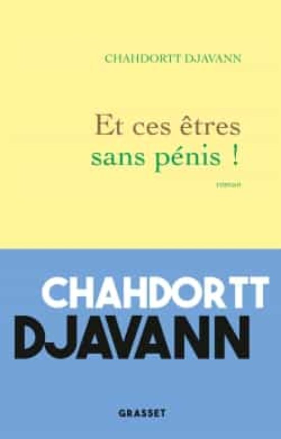 Et Ces Etres Sans Penis