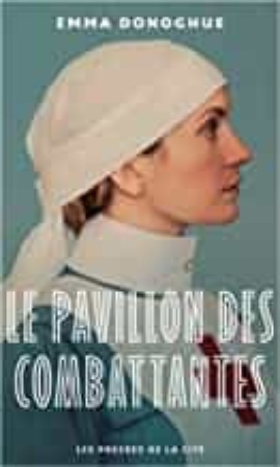 Le Pavillon Des Combattantes