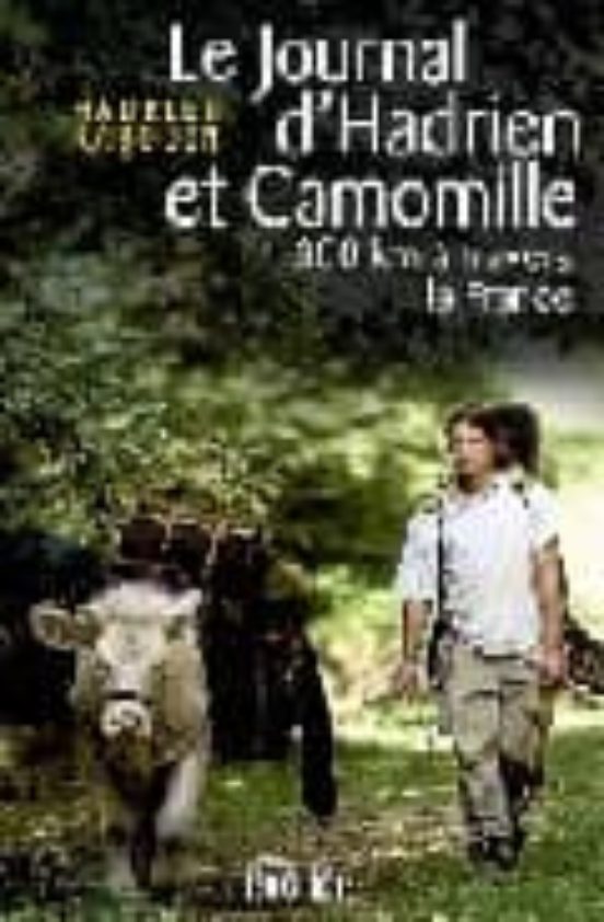 Le Journal D Hadrien Et Camomille