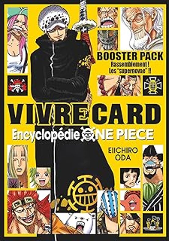 Vivre Card : Encyclopédie One Piece. Vol. 3. Rassemblement ! Les Super