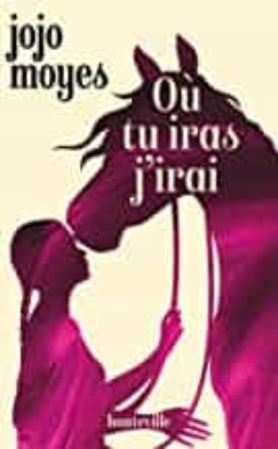 Où Tu Iras J Irai