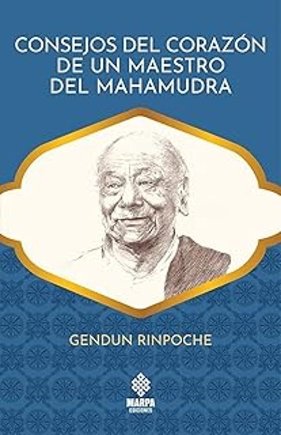 Consejos Del Corazón De Un Maestro Mahamudra