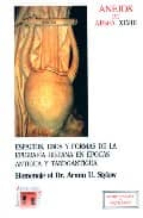 Espacios Usos Y Formas De La Epigrafia Hispana En Epocas Antigua Y Tar