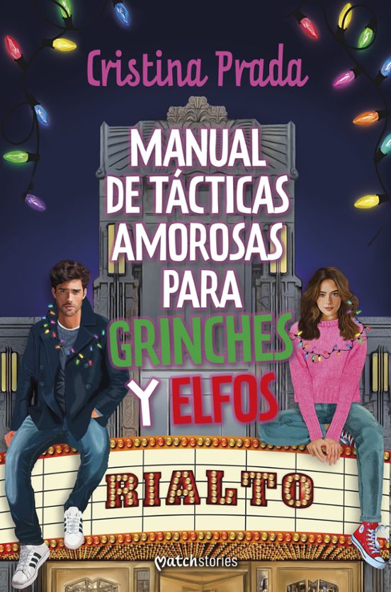 Manual De Tácticas Amorosas Para Grinches Y Elfos