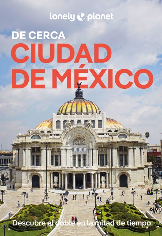 Ciudad De Mexico De Cerca 2026