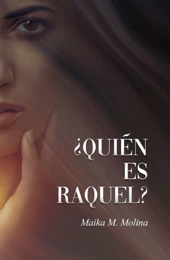 ¿Quién Es Raquel?