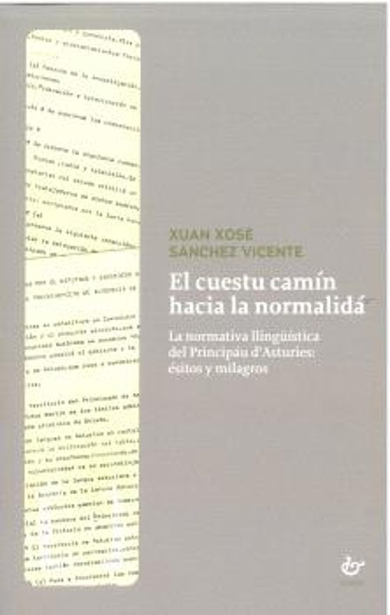 El Cuestu Camín Hacia La Normalidá
