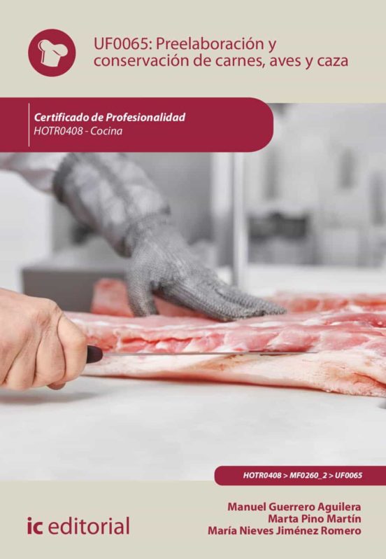 Hotr0408 Preelaboración Y Conservación De Carnes Aves Y Caza