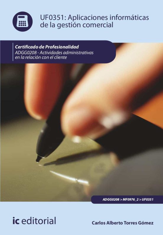Uf0351 Aplicaciones Informáticas De La Gestión Comercial