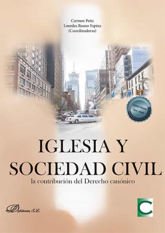 Iglesia Y Sociedad Civil: La Contribución Del Derecho Canónico