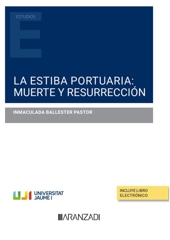 Estiba Portuaria: Muerte Y Resurrección