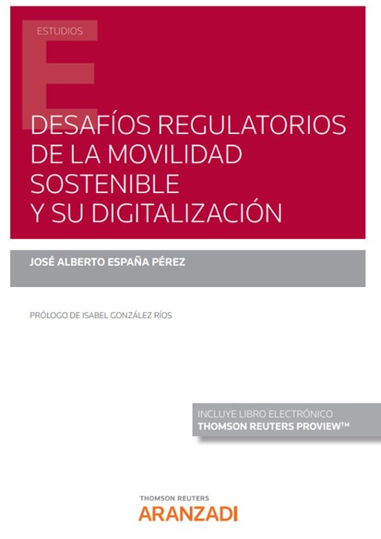 Desafíos Regulatorios De La Movilidad Sostenible Y Su Digitalización