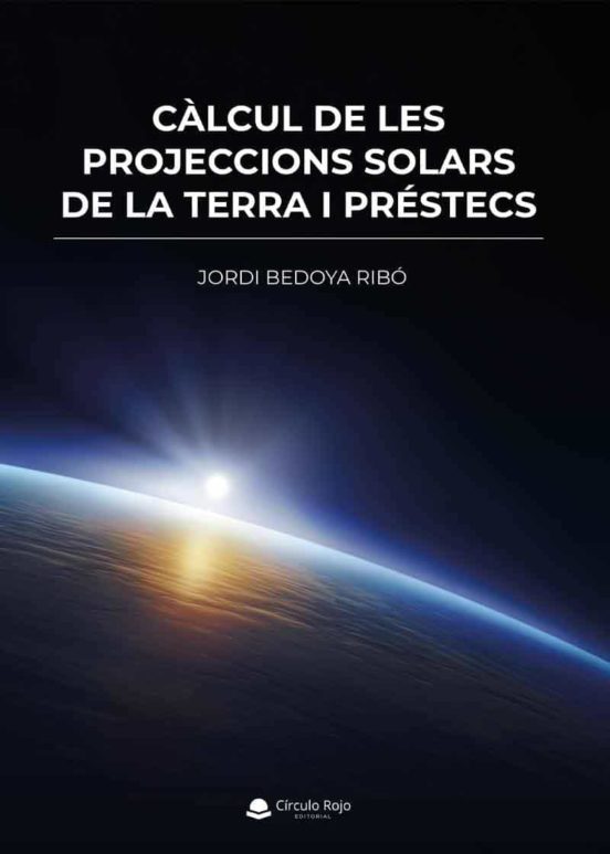 Càlcul De Les Projeccions Solars De La Terra I Préstecs