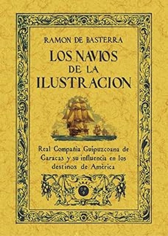 Los Navíos De La Ilustración: Una Empresa Del Siglo XVIII