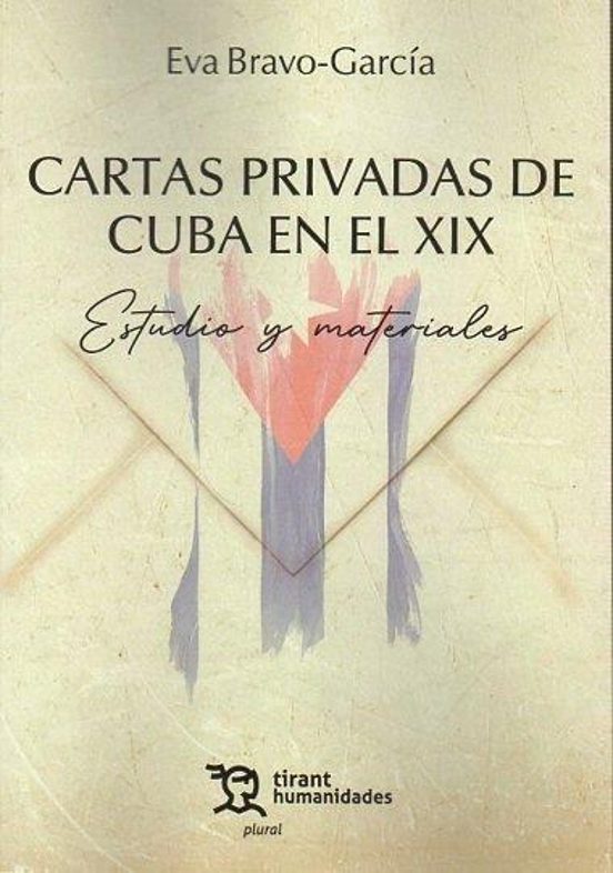 Cartas Privadas De Cuba En El Xix