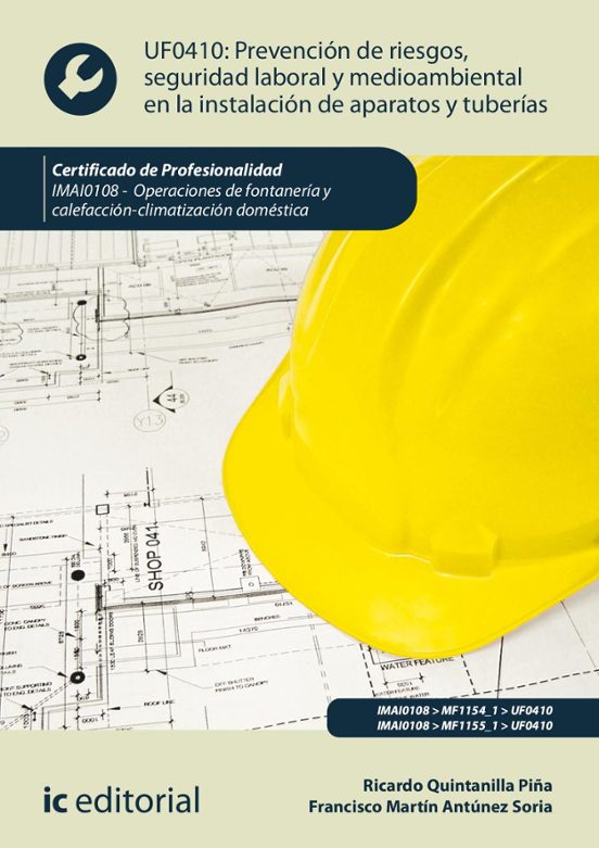 Uf0410 Prevención De Riesgos Seguridad Laboral Y Medioa Mbien