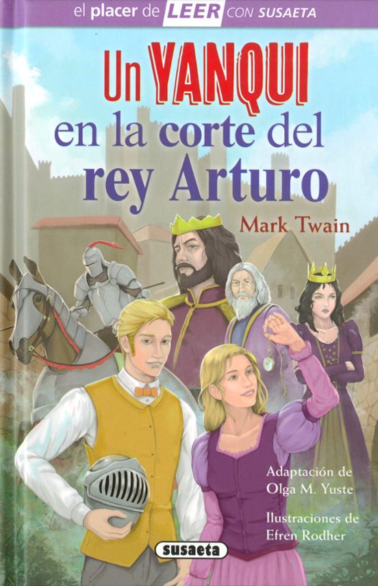 Un Yanqui En La Corte Del Rey Arturo