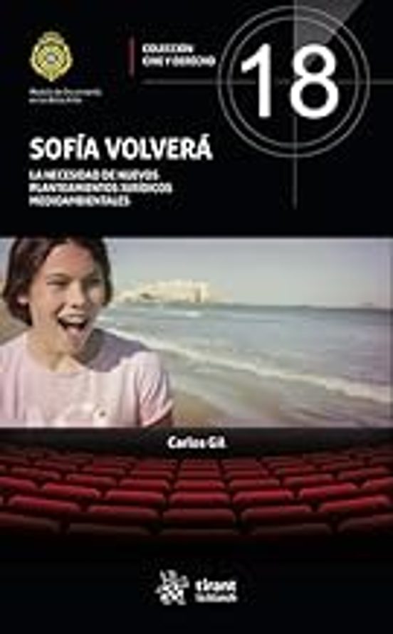 Sofía Volverá. La Necesidad De Nuevos Planteamientos Jurídicos Medioambientales