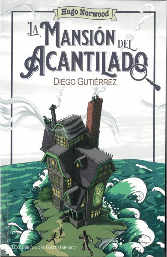 Hugo Norwood. La Mansión Del Acantilado