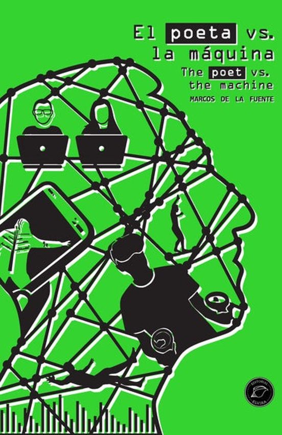 El Poeta Vs. La Máquina / The Poet Vs. The Machine