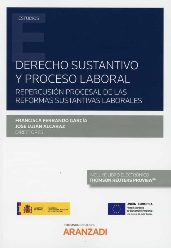 Derecho Sustantivo Y Proceso Laboral