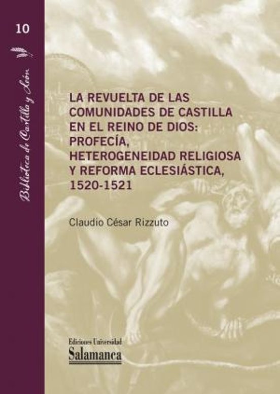 La Revuelta de las Comunidades de Castilla en el Reino de Dios: Profec