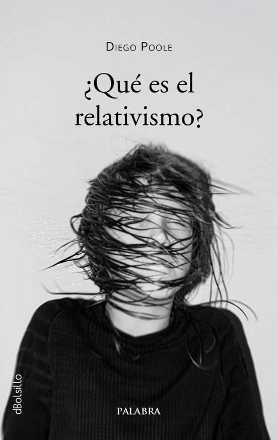 ¿Qué Es El Relativismo?