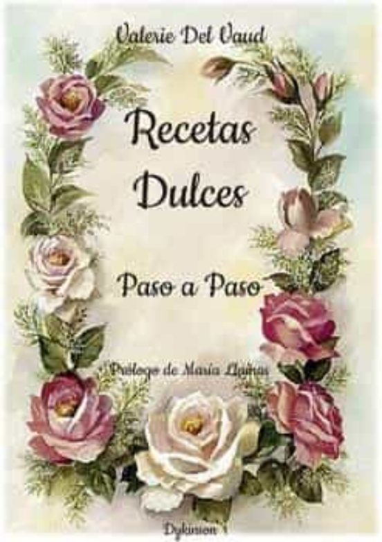 Recetas Dulces. Paso A Paso