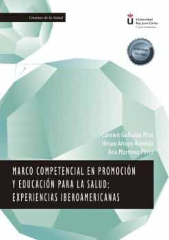Marco Competencial En Promocion Y Educacion Para La Salud: Expencias I