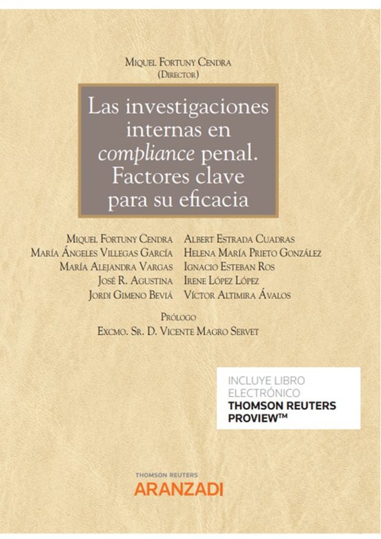 Investigaciones Internas En Compliance Penal. Factores Clave Para Su E
