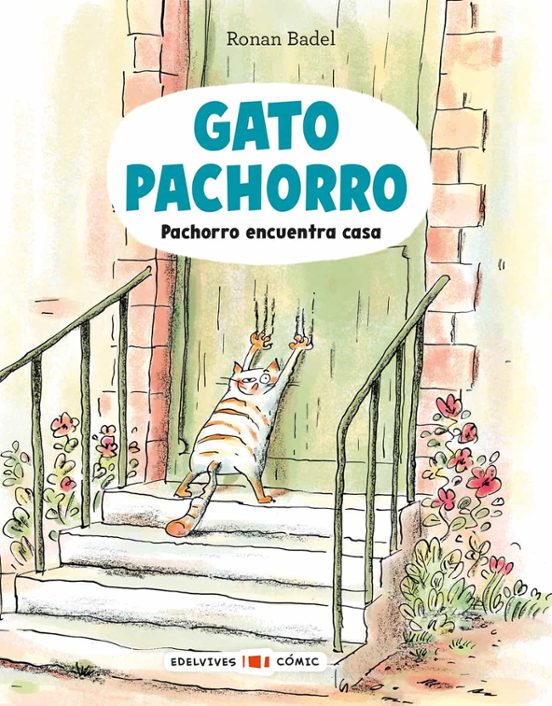 Gato Pachorro 1: Pachorro Encuentra Casa