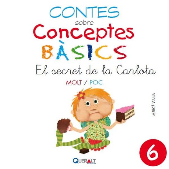 Conceptes Basics 6 - El Secret De La Carlota