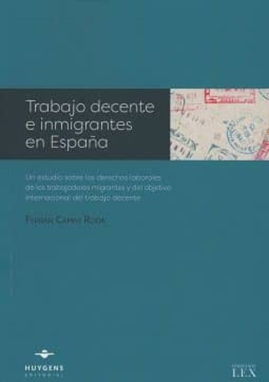 Trabajo Decente E Inmigrantes En España